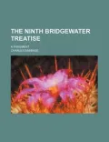 The Ninth Bridgewater Treatise
