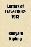 Letters of Travel, 1892-1913