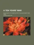 A Ten Year's War