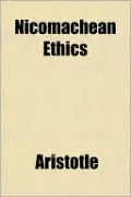 The Nicomachean Ethics