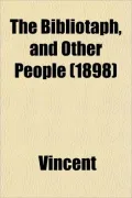 The Bibliotaph, and Other People (1898)