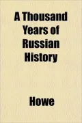 A Thousand Years of Russian History