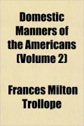 Domestic Manners of the Americans (Volume 2)