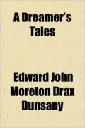 A Dreamer's Tales
