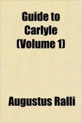 Guide to Carlyle (Volume 1)