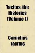 Tacitus, the Histories (Volume 1)