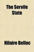 The Servile State