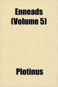 Enneads (Volume 5)