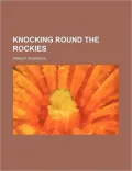 Knocking Round the Rockies