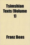 Tsimshian Texts (Volume 1)