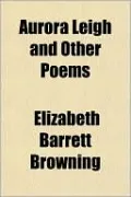 Aurora Leigh and Other Poems