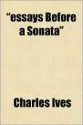 Essays Before A Sonata
