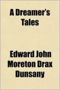 A Dreamer's Tales