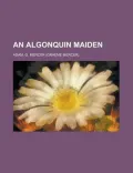 An Algonquin Maiden