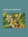 A Rock in the Baltic