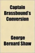Captain Brassbound's Conversion by George Bernard Shaw — book cover