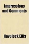 Impressions And Comments
