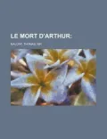 Le Mort D'Arthur; Volume 1