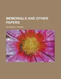 Memorials and Other Papers - Volume 1