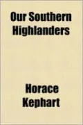 Our Southern Highlanders