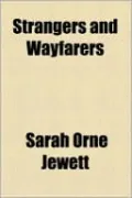 Strangers and Wayfarers