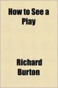 How to See a Play