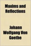 Maxims and Reflections