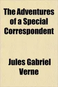 The Adventures of a Special Correspondent