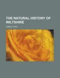 The Natural History of Wiltshire