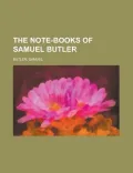 The Note-Books of Samuel Butler