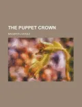 The Puppet Crown