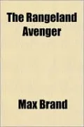 The Rangeland Avenger