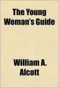 The Young Woman's Guide