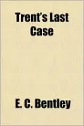 Trent's Last Case