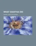 What Diantha Did