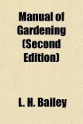 Manual of Gardening (Second Edition)