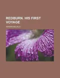 Redburn. His First Voyage