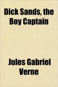 Dick Sands, the Boy Captain