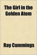 The Girl in the Golden Atom