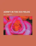 Adrift in the Ice-Fields