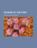 George at the Fort