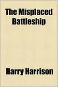The Misplaced Battleship