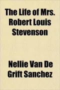 The Life of Mrs. Robert Louis Stevenson