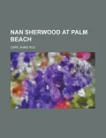 Nan Sherwood at Palm Beach
