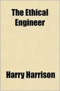 The Ethical Engineer