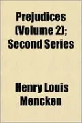 Prejudices: Second Series