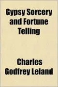 Gypsy Sorcery and Fortune Telling