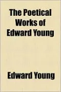 The Poetical Works of Edward Young