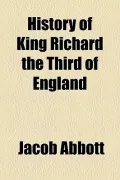History of King Richard the Third of England