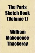The Paris Sketch Book (Volume 1)